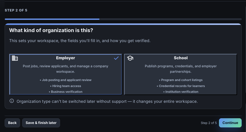 The organization type step with Employer and School options.