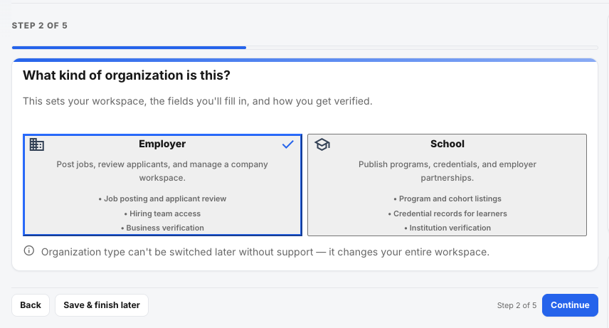 The organization type step with Employer and School options.